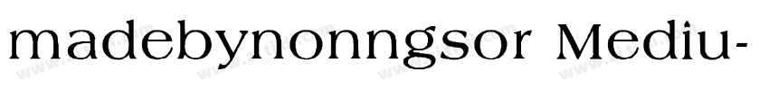 madebynonngsor Mediu字体转换